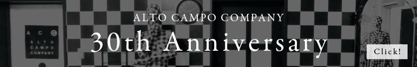 ALTO CAMPO COMPANY 30th Anniversary